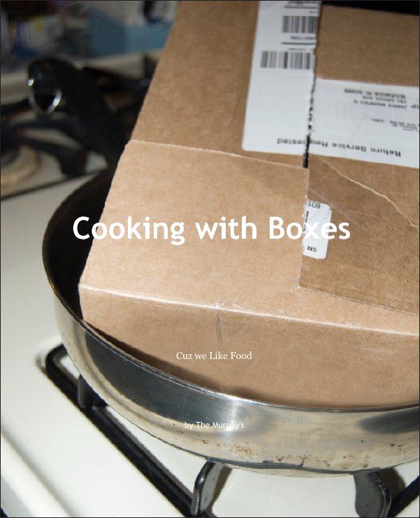 "Cooking with Boxes" Cookbook